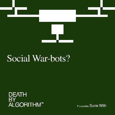 Social War-bots? feat. Johanna Seibt
