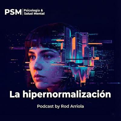 "La Hipernormalización"