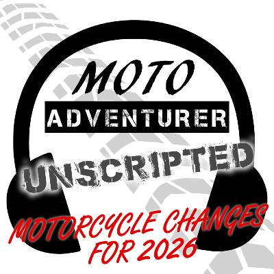 EP139: What motorcycle changes are coming in 2026 EP139: What motorcycle changes are coming in 2026