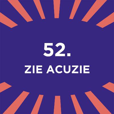 52. Zie Acuzie