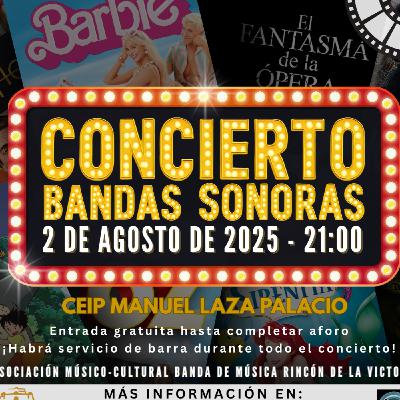 Rincón de la Victoria celebrará el Concierto de Bandas Sonoras con piezas icónicas del cine el próximo 2 de agosto Rincón de la Victoria celebrará el Concierto de Bandas Sonoras con piezas icónicas del cine el próximo 2 de agosto