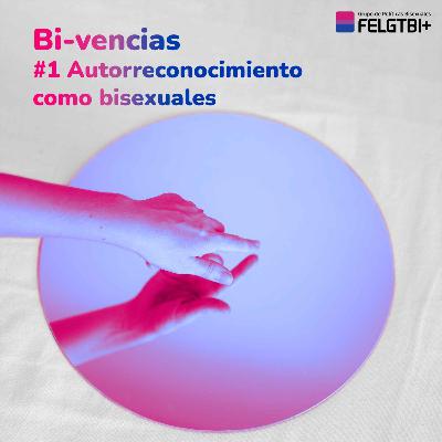 #01 Autoreconocimiento como bisexuales #01 Autoreconocimiento como bisexuales