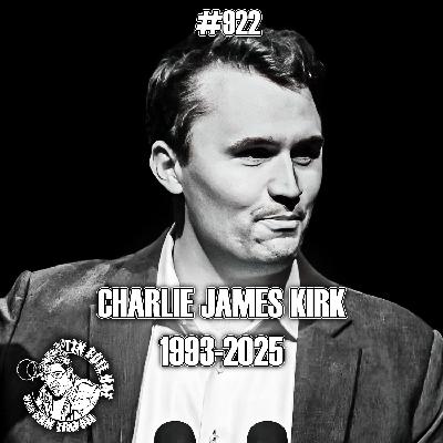 #922:  The Assassination Of Charlie Kirk With Michael Ray Bower