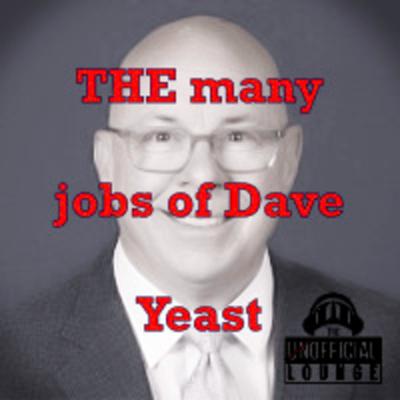 UL #120 Dave Yeast - The many jobs of Dave Yeast
