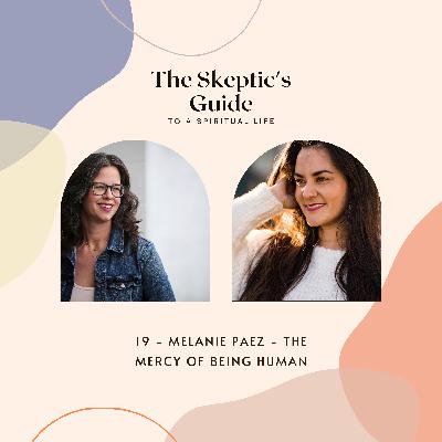 Melanie Paez: The Mercy of Being Human Melanie Paez: The Mercy of Being Human