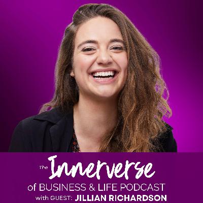 141 Making It Weird on Purpose: Creativity, Content & Confidence with Jillian Richardson