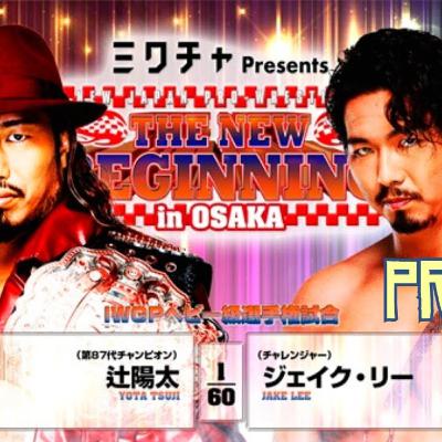 Hiromu Takahashi Says Goodbye! Yota Tsuji vs Jake Lee | NJPW The New Beginning in Osaka 2026 Preview