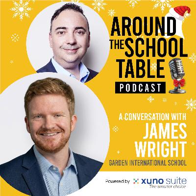 Episode 28: James Wright - Visual Reporting Across Cultures - Around the School Table by Xuno Suite