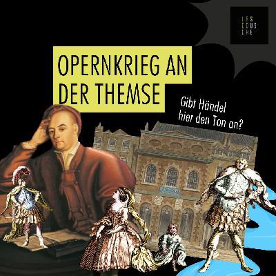 Händel in London: Barockes Kraftpaket vs. Opern-Stars