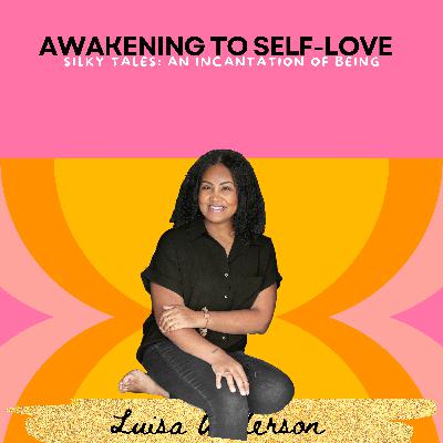 Awakening To Self-Love