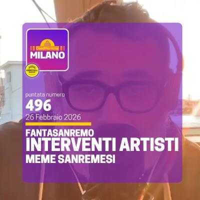 Ep. 496, 26 febbraio. Seconda Serata del Festival, Interventi degli Artisti in Sala Stampa, Fantasanremo.
