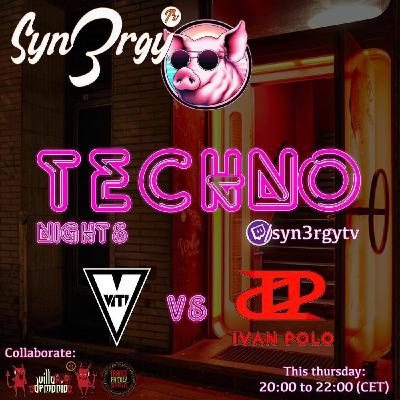 Syn3rgy TV - Techno Nights with Viti & Iban Polo - 28-09-2023 - (Techno set) Syn3rgy TV - Techno Nights with Viti & Iban Polo - 28-09-2023 - (Techno set)