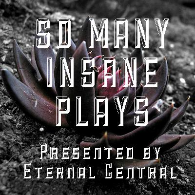 So Many Insane Plays Episode 125: 2024 Year in Review So Many Insane Plays Episode 125: 2024 Year in Review