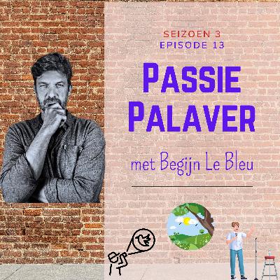 Seizoen 3 - Aflevering 13 - Begijn Le Bleu - Vogels, verhalen en verrassingen