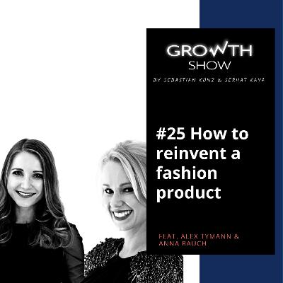 #25 How to reinvent a fashion product