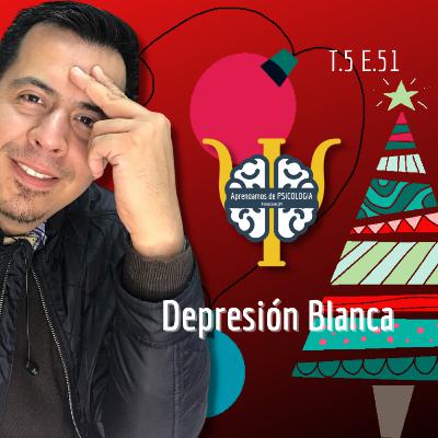 Episodio 51 - Depresión Blanca Episodio 51 - Depresión Blanca