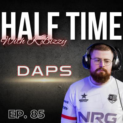 daps On Grim Transfer To NRG, Standing In For nitr0 In Budapest + MORE | Half Time with K Bizzy #85