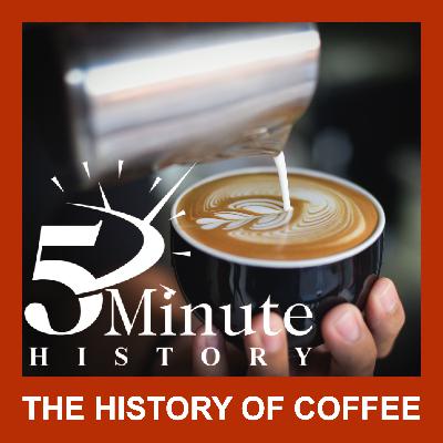 The History of Coffee