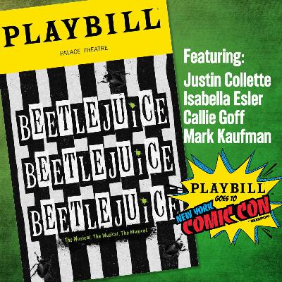Beetlejuice The Musical, from New York Comic Con