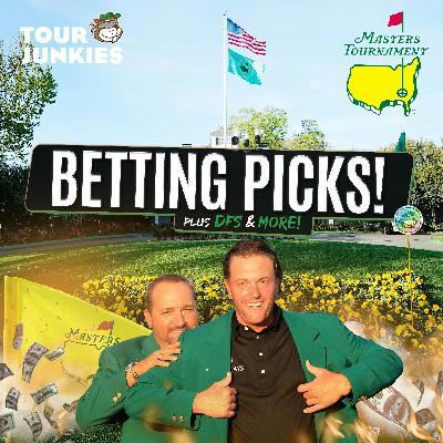 The Masters 🌺 Betting Preview Show w/ Matt Every
