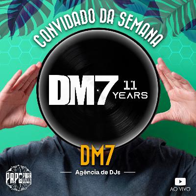 DM7 - Papo Paralello - #112