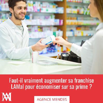 Faut-il vraiment augmenter sa franchise LAMal pour économiser sur sa prime ? Faut-il vraiment augmenter sa franchise LAMal pour économiser sur sa prime ?