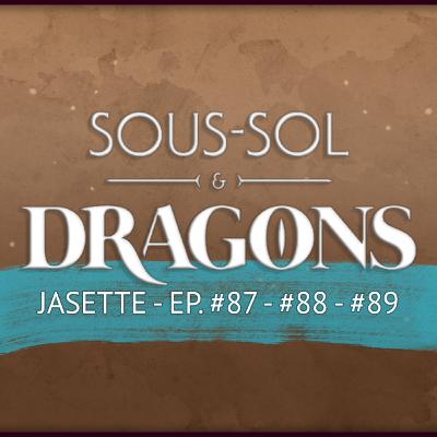 Donjons et dragons - JASETTE EP 87-88-89