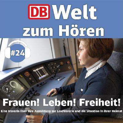 #24: Frauen! Leben! Freiheit! #24: Frauen! Leben! Freiheit!