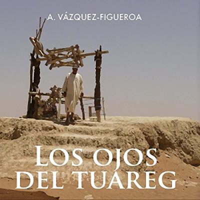 Los ojos del tuareg [The Eyes of the Tuareg] (Audiolibro) | Prueba Gratis