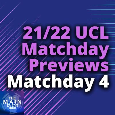 2021/22 Fantasy Champions League: Matchday 4 Preview