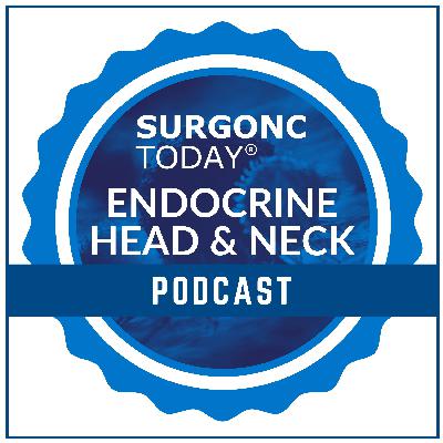 SSO Education Series: Small Differentiated Thyroid Cancer: When to Watch and Wait?