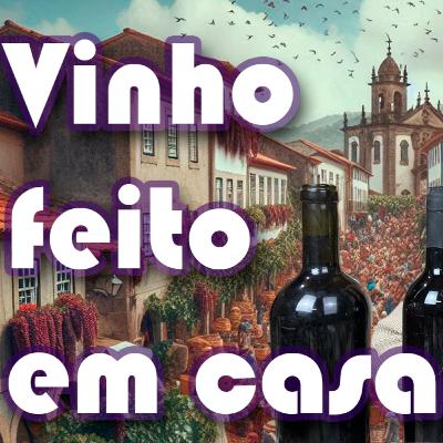 Vinho feito em casa: Do passado ao presente, do Velho Mundo ao Brasil! Vinho feito em casa: Do passado ao presente, do Velho Mundo ao Brasil!