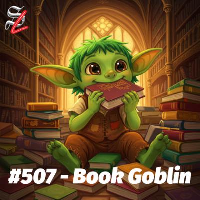 #507 - Book Goblin