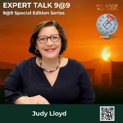 Judy Lloyd: Reinvention, Leadership & Leaving a Legacy of Change