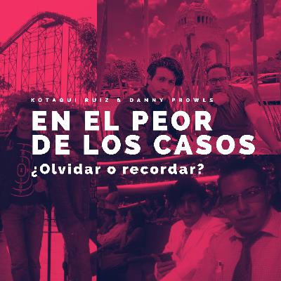 ¿Olvidar o Recordar? ¿Olvidar o Recordar?