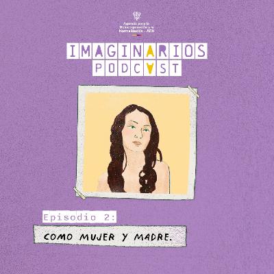 2. Como mujer y madre