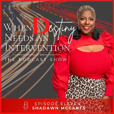 11. Answer The Call with Shadawn McCants 11. Answer The Call with Shadawn McCants