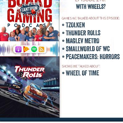 Tantrum House Ep 270: "With Wheels?"