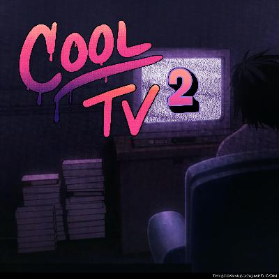 COOL TV ~ Vol. 2