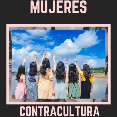 Mujeres Contracultura Mujeres Contracultura