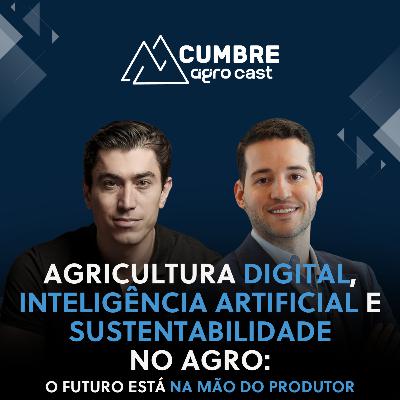 AGRICULTURA DIGITAL, INTELIGÊNCIA ARTIFICIAL E SUSTENTABILIDADE: O FUTURO ESTÁ NA MÃO DO PRODUTOR