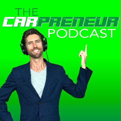 The Carpreneur Podcast Season 1 Wrap-up Episode The Carpreneur Podcast Season 1 Wrap-up Episode