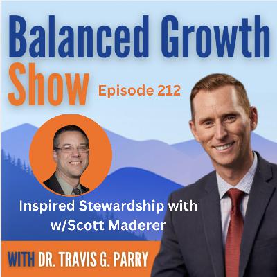 Inspired Stewardship with Scott Maderer