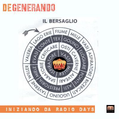 Il Bersaglio: iniziando da Radio Days