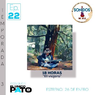 Estreno: "El viajero" de 18 horas | Ep.22 | T3