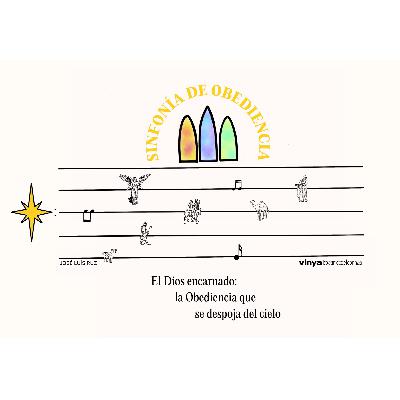 El Dios encarnado: la obediencia que se despoja del cielo