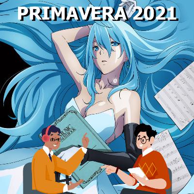 Gemas Escondidas - Final Animes Primavera 2021 - Gambos Podcast