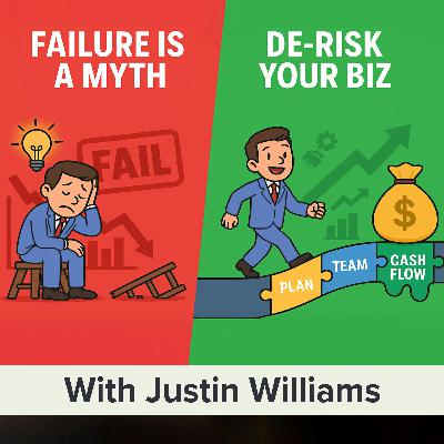 Secrets #6-7 of the Millionaire Mind: Failure Is a Myth and De-Riskify Your Business (MU Classic)