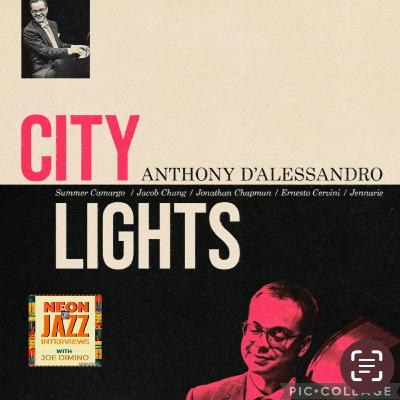 Toronto-based Jazz Pianist Anthony D'Alessandro on the 2025 Album City Lights Toronto-based Jazz Pianist Anthony D'Alessandro on the 2025 Album City Lights