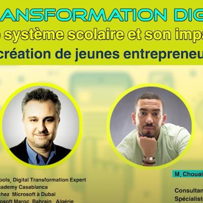 Podcast :Transformation Digitale au Maroc par M. Samir Benmakhlouf